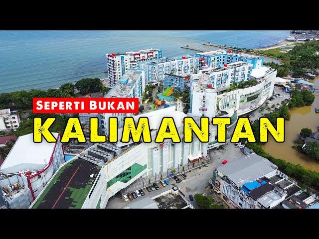 KALIMANTAN IS NOT JUST A FOREST, HERE TO PLAY TO KALIMANTAN II BALIKPAPAN