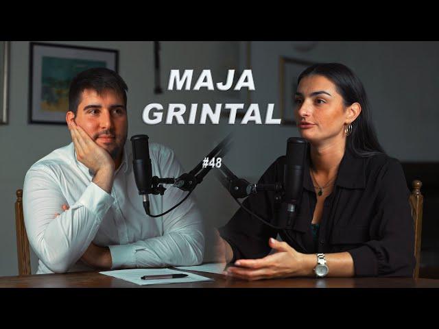 MAJA GRINTAL / INTERVJU #48