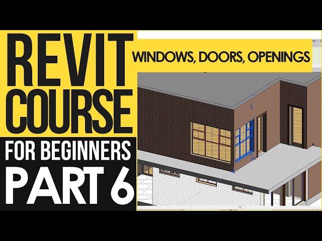 Revit Course for Beginners – Revit Tutorials to Learn BIM Fast | Part 6 – Doors, Windows, Openings