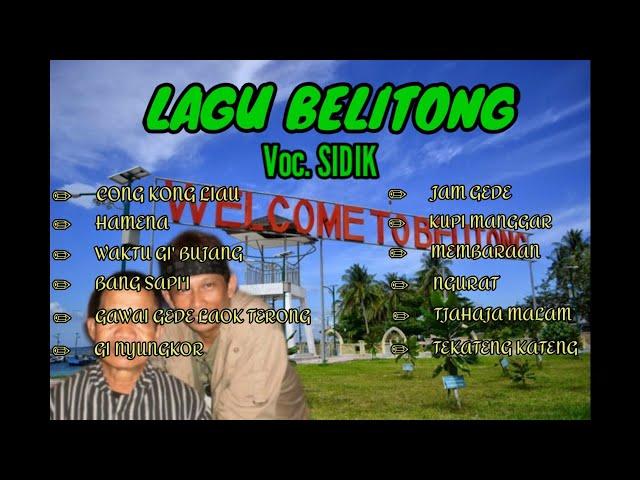 LAGU BELITONG || Voc. SIDIK