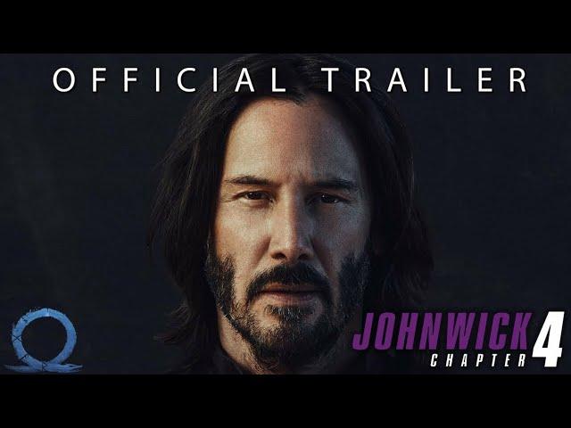 John Wick Chapter 4 _ Resurrection - Trailer (2021) Keanu Reeves-Fan made