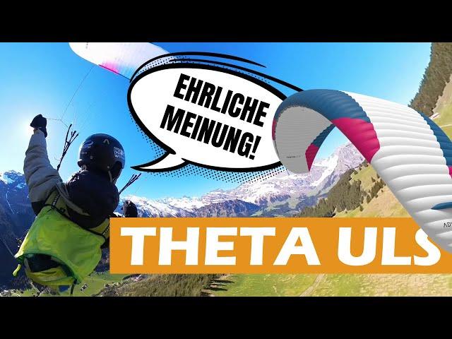 THETA ULS - Gedanken und Eindrücke zum Mid-B Gleitschirm von Advance! (kommentiert)