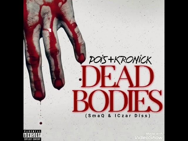 DEAD BODIES (SmaQ & Immortal Czar Diss)Prod By YUNG MEGA