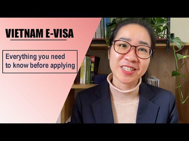 Everything you need to know BEFORE apply for Vietnam E-visa