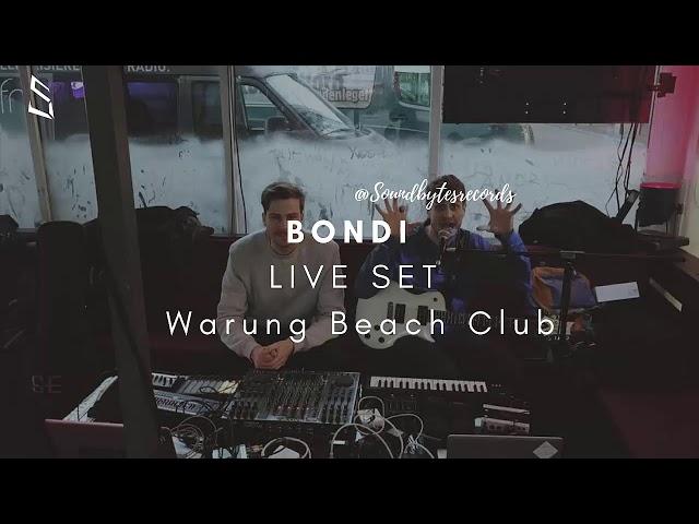 BONDI live @ Warung Beach Club - Brazil @SOUNDBYTESRECORDS