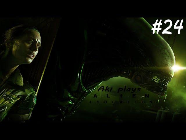 Aki plays Alien:Isolation #24 | The Alien Nest!