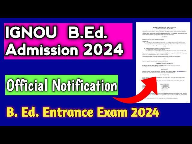 IGNOU B.Ed. 2024 Application Form | IGNOU B. Ed. Admission 2024 | IGNOU B. Ed. Entrance Exam 2024 |