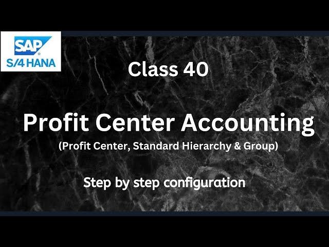 How to create profit center, standard hierarchy & group? | SAP S4 Hana CO-Controlling | Class-40