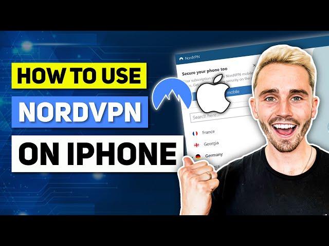 NordVPN on iPhone: Best Setup Guide for iOS – Step-by-Step Tutorial