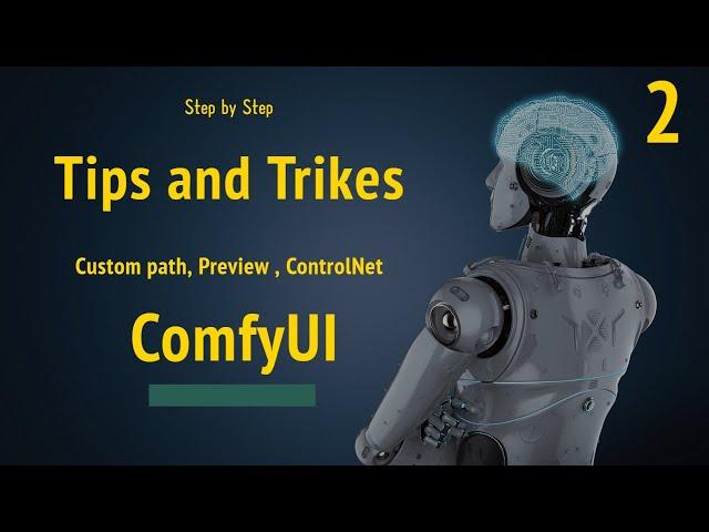 Complete Guide to Installing Control Net on ComfyUI + Tips and Tricks for Preview and custom path