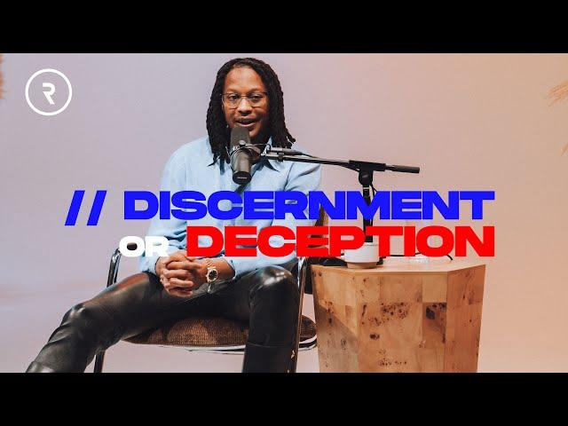 DISCERNMENT OR DECEPTION? // REVEALED // DR. LOVY L. ELIAS