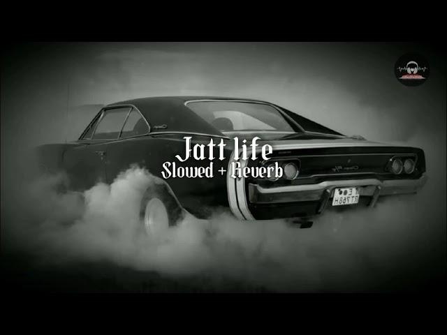 Jatt Life - (Slowed+Reverb) || Varinder Brar