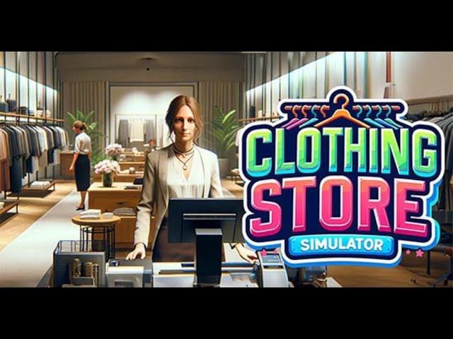 Clothing Store Sim - New Game - Live!