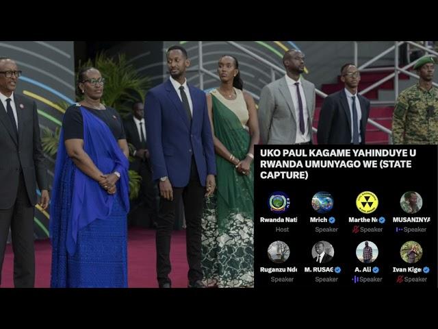 X- SPACE : UKO PAUL KAGAME YAHINDUYE U RWANDA UMUNYAGO WE (STATE CAPTURE)