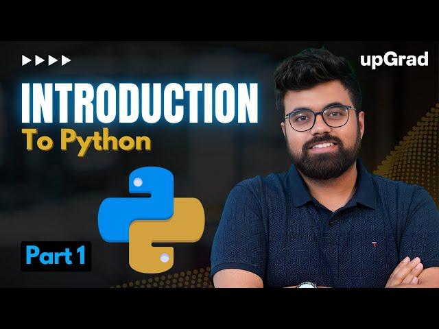 Introduction To Python | Python Programming for Beginners | Python Tutorial for Beginners​ Part 1