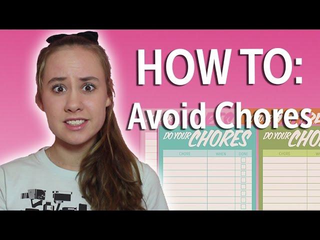 How To Avoid Chores