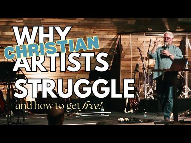 Why Christian Artists Struggle (and How to Get Free) | Kingdom Creativity | Prophetic Art