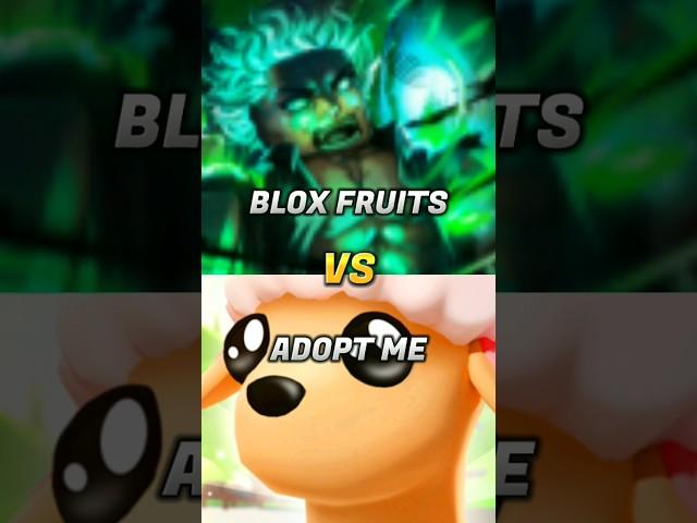 Blox fruits VS Adopt Me