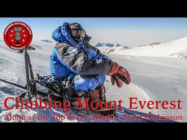 Climbing Mount Everest | Brian Dickinson