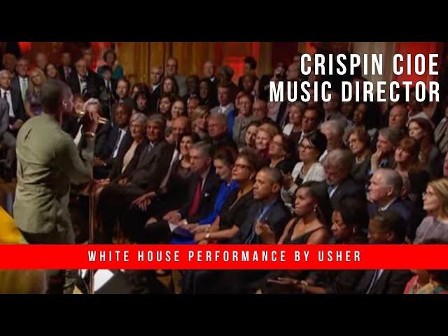 Crispin Cioe Music Director and Sax Soloist at the White House with Usher