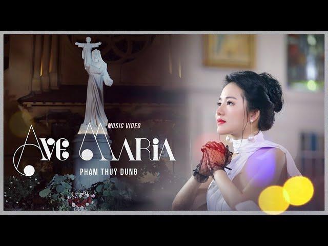 PHẠM THUỲ DUNG - AVE MARIA