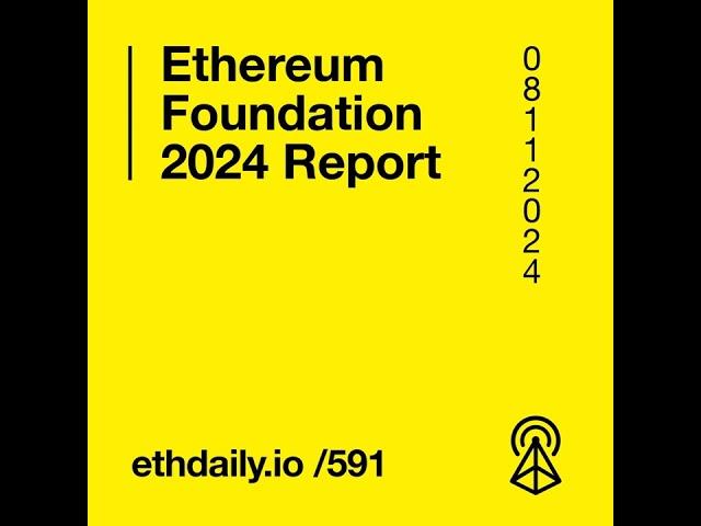 Ethereum Foundation 2024 Report