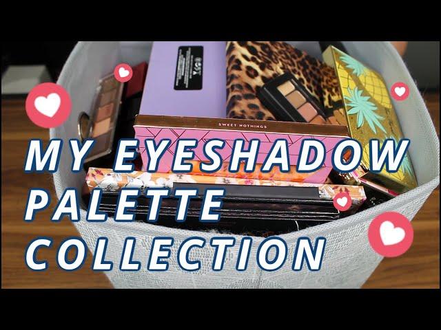 My Eyeshadow Palette Collection