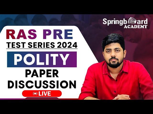 Indian Polity Paper Discussion | RAS Preliminary Test Series 2024 | Springboard Academy