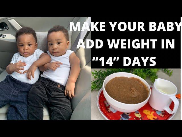 How to make your baby gain weight/ how to make tom brown baby food #babyfood #babyweightgainfood