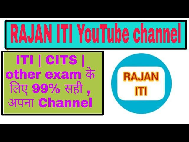 Rajan iti you tube channel