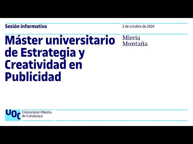 Máster de Estrategia y Creatividad en Publicidad | Sesión Informativa UOC