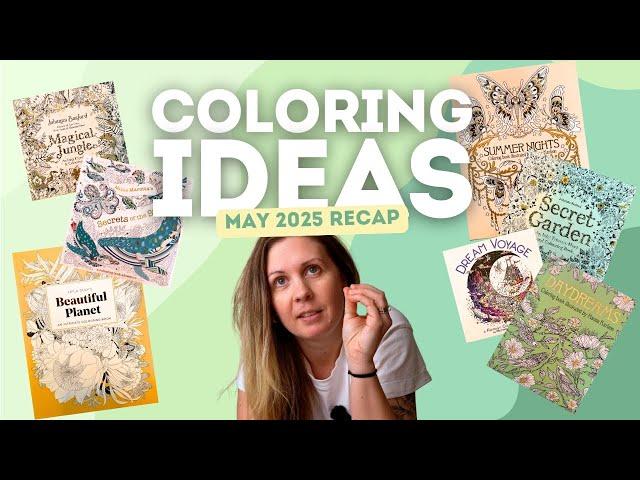 Need Creative Inspiration? Here’s What I Colored in May 2025 