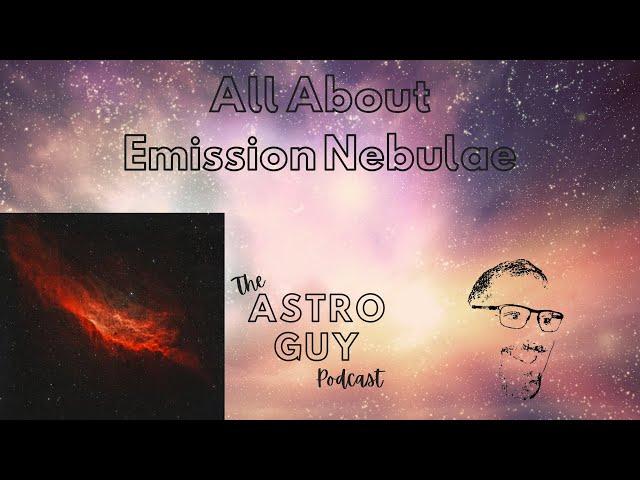 All About Emission Nebulae