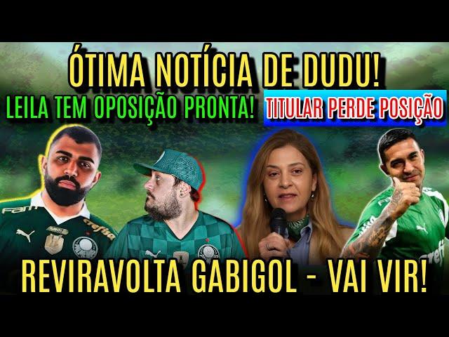 REVIRAVOLTA COM GABIGOL À VISTA!  NOVIDADES SOBRE DUDU E OPOSIÇÃO A LEILA GANHA FORÇA?