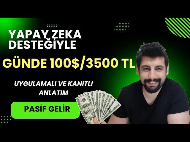 Yapay Zeka Desteğiyle Dünya Çapında İnternetten Ciddi Gelirler Elde Edebilirsin! Kanıtlı/Uygulamalı