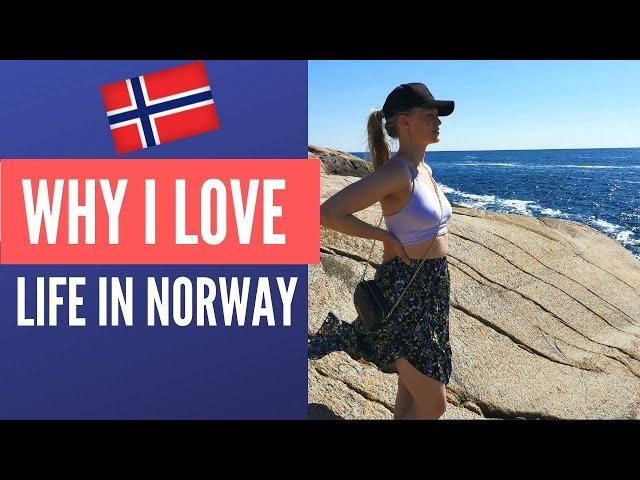 Why I LOVE LIFE in Norway | 2022