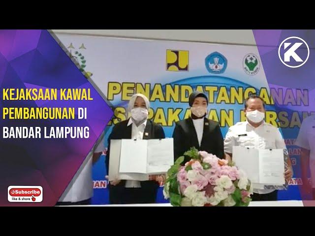 Kerjasama Dengan Kejari, Pemkot Bandar Lampung Kawal Program Pembangunan|KUPAS TV