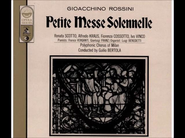 Petite Messe Solennelle. Rossini. (Scotto - Kraus - Cossotto - Vinco)