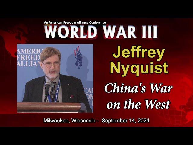 Jeffrey Nyquist: China's War on the West