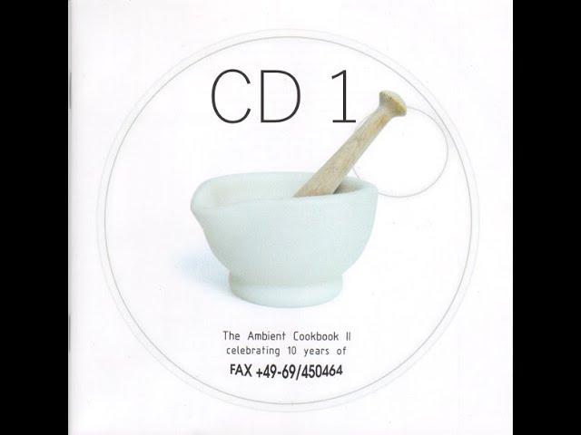 Pete Namlook - The Ambient Cookbook II [CD 1]