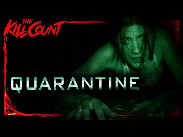 Quarantine (2008) KILL COUNT