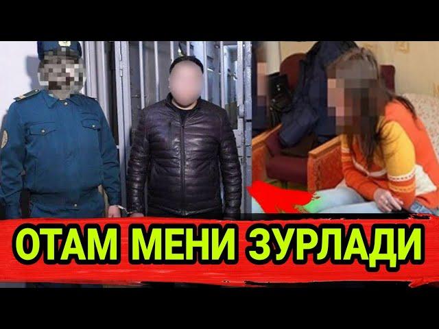 ДАХШАТ ОТАСИ ЗУРЛАГАН КИЗ БОР ХАКИКАТНИ АЙТИБ БЕРДИ МАНА КУРИНГ...