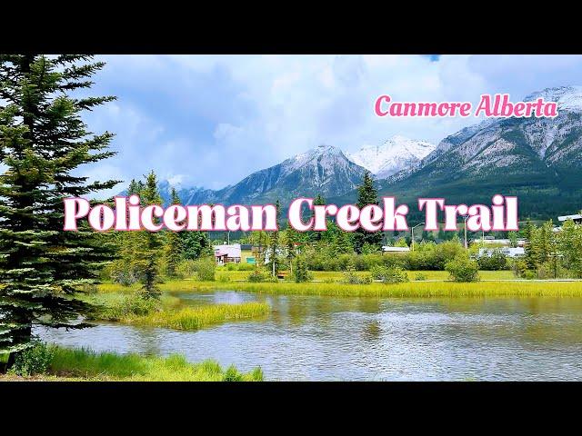 Walk Tour on Policeman Creek Trail, Canmore, Alberta, Canada. A great place in canmore