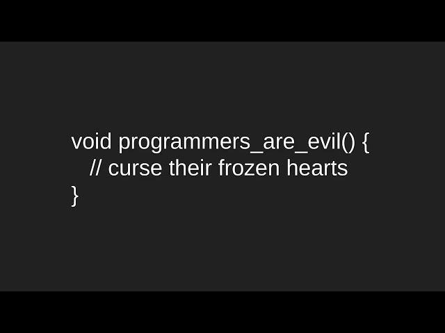 programmers_are_evil()