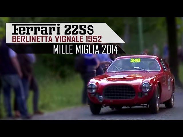 FERRARI 225S BERLINETTA VIGNALE 1952 - Mille Miglia 2014 - V12 Engine sound | SCC TV