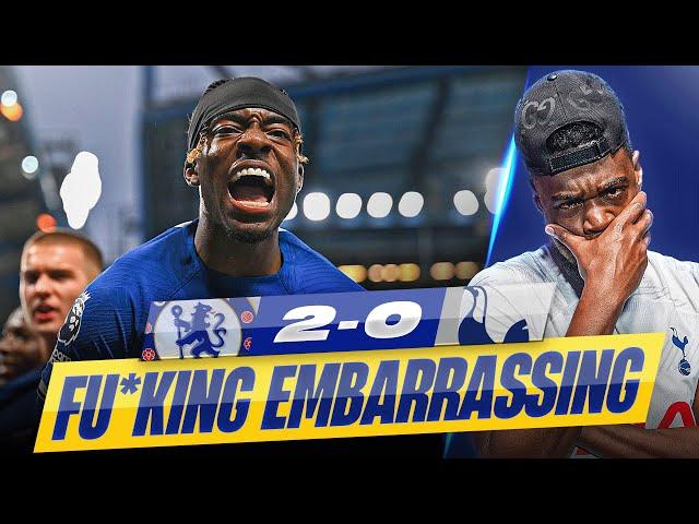 FU*KING EMBARRASSING  AN ABSOLUTE DISGRACE OF A PERFORMANCE  CHELSEA 2-0 TOTTENHAM | EXPRESSIONS