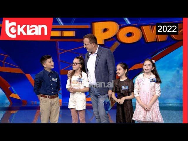 E Diela Shqiptare - “Power Kidz 7”- Gjysmëfinale II (24 Prill 2022)