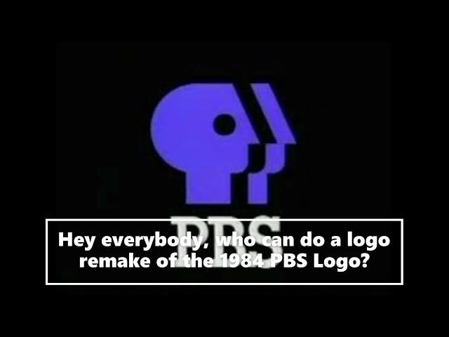 1984 PBS Logo Remake Request Video By ChaoEmperor Productions 1993