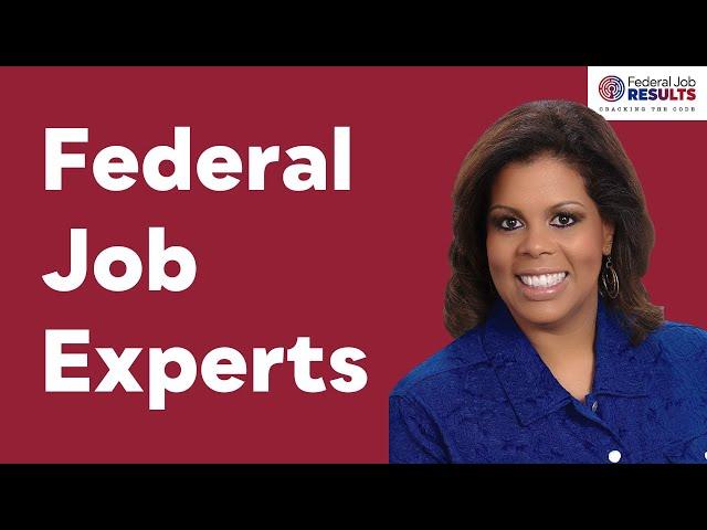 Who Is Federal Job Results? We're Your Federal Job Experts!