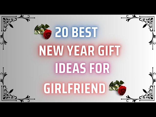 20 Best New Year Gift For Girlfriend | Gift Ideas for Girlfriend & Wife | New Year Gifts for Her